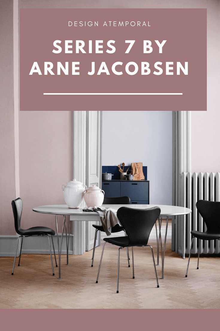 Series 7 Arne Jacobsen